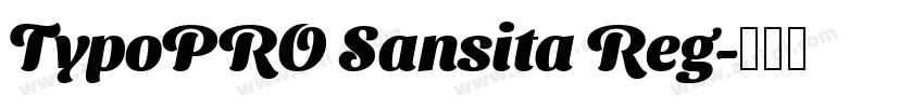 TypoPRO Sansita Reg字体转换